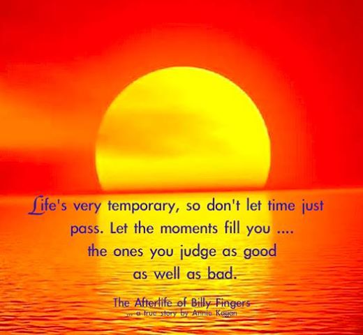 * Let Life fill you *